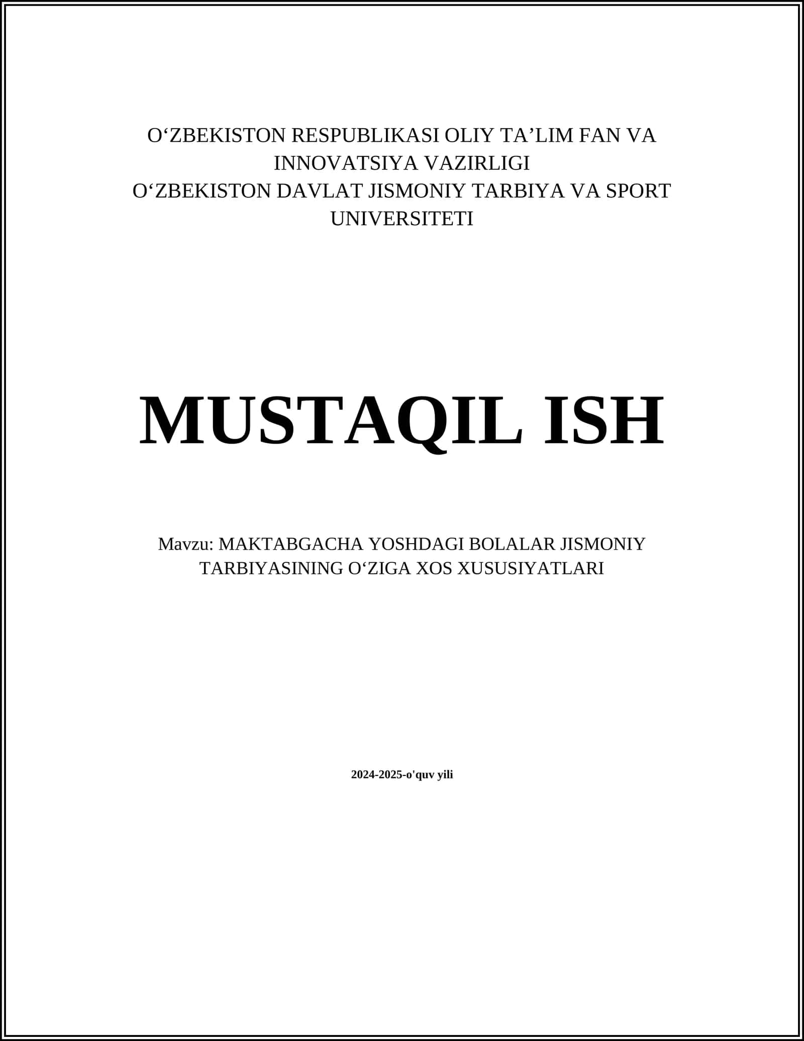MAKTABGACHA YOSHDAGI BOLALAR JISMONIY TARBIYASINING OʻZIGA XOS XUSUSIYATLARI