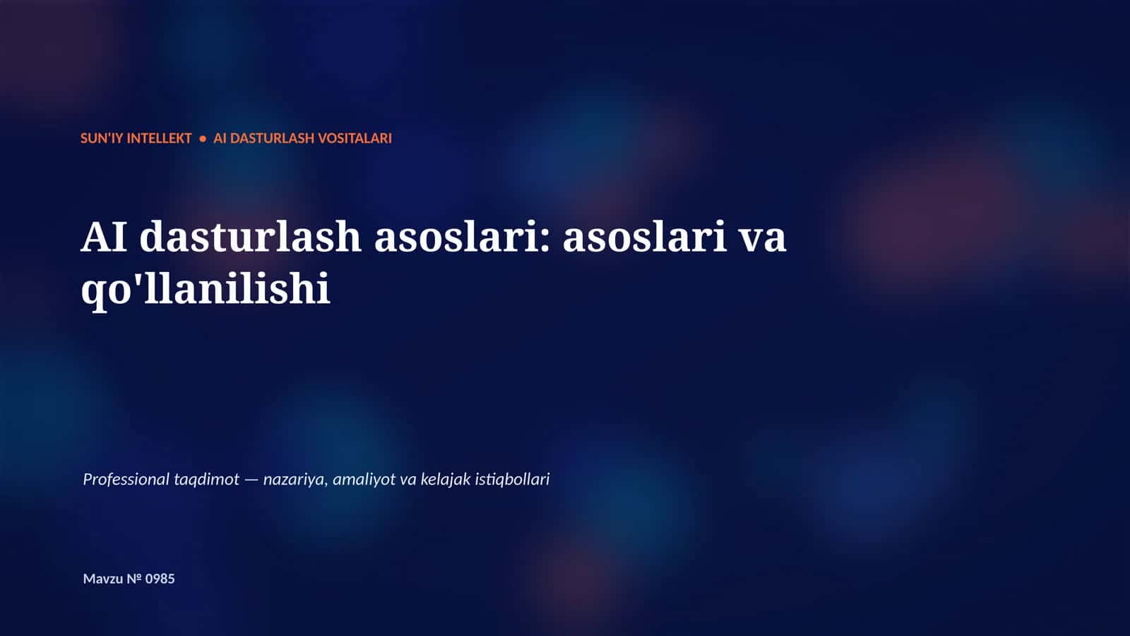 AI Dasturlash asoslari: asoslari va qo'llanilishi