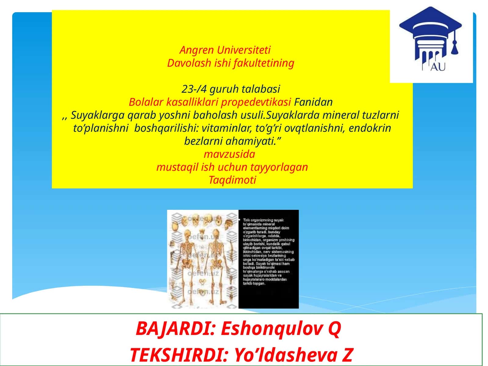 Mavzu: Suyaklarga qarab yoshni baholash usullari