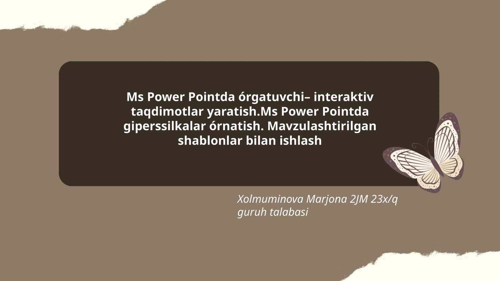Ms Power Pointda órgatuvchi– interaktiv taqdimotlar yaratish