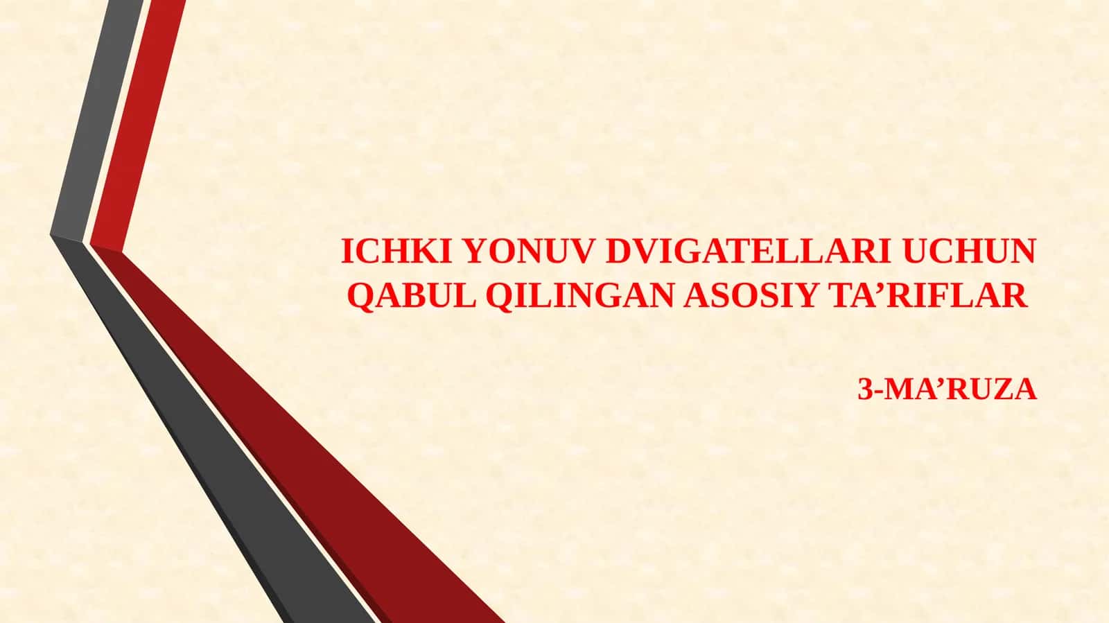 ICHKI YONUV DVIGATELLARI UCHUN QABUL QILINGAN ASOSIY TA’RIFLAR