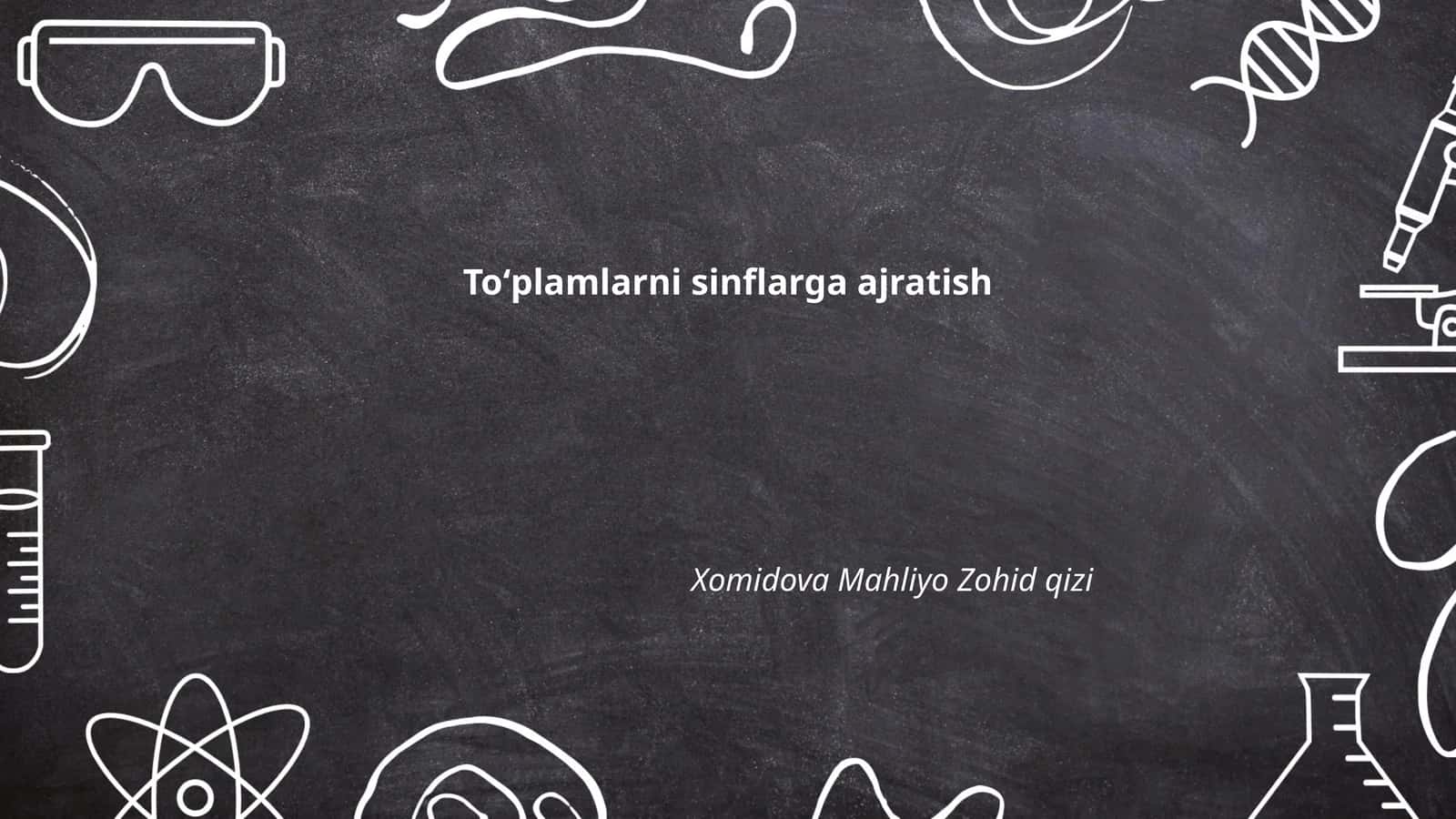 Toʻplamlarni sinflarga ajratish