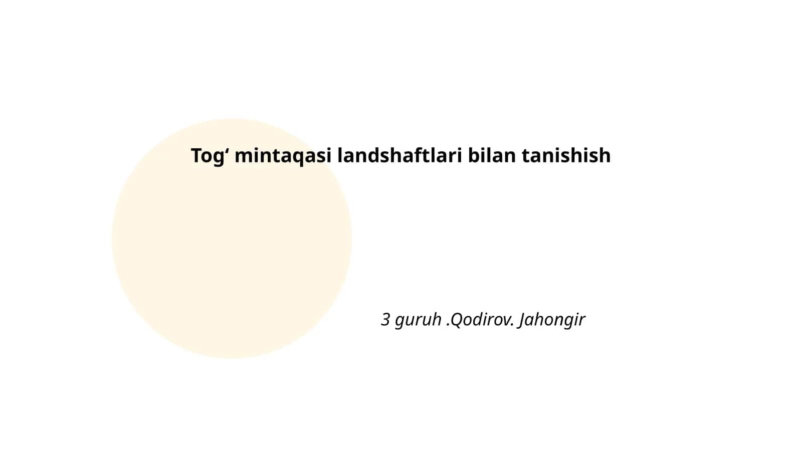 Togʻ mintaqasi landshaftlari bilan tanishish