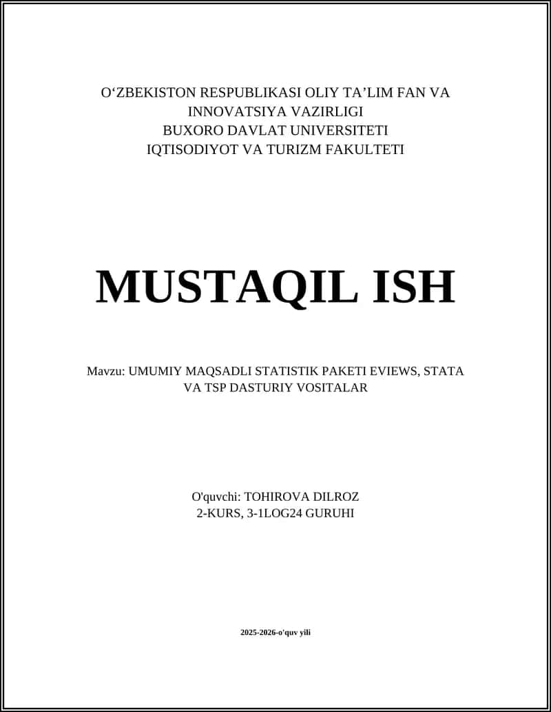 "UMUMIY MAQSADLI STATISTIK PAKETI EVIEWS, STATA VA TSP DASTURIY VOSITALAR"