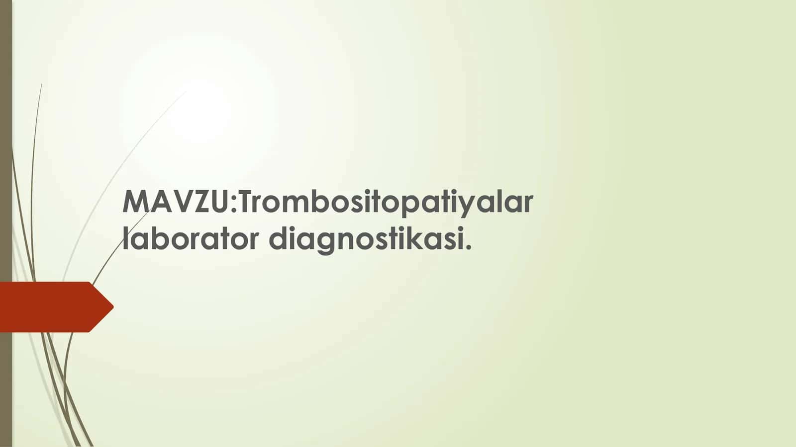 Trombositopatiyalar laborator diagnostikasi