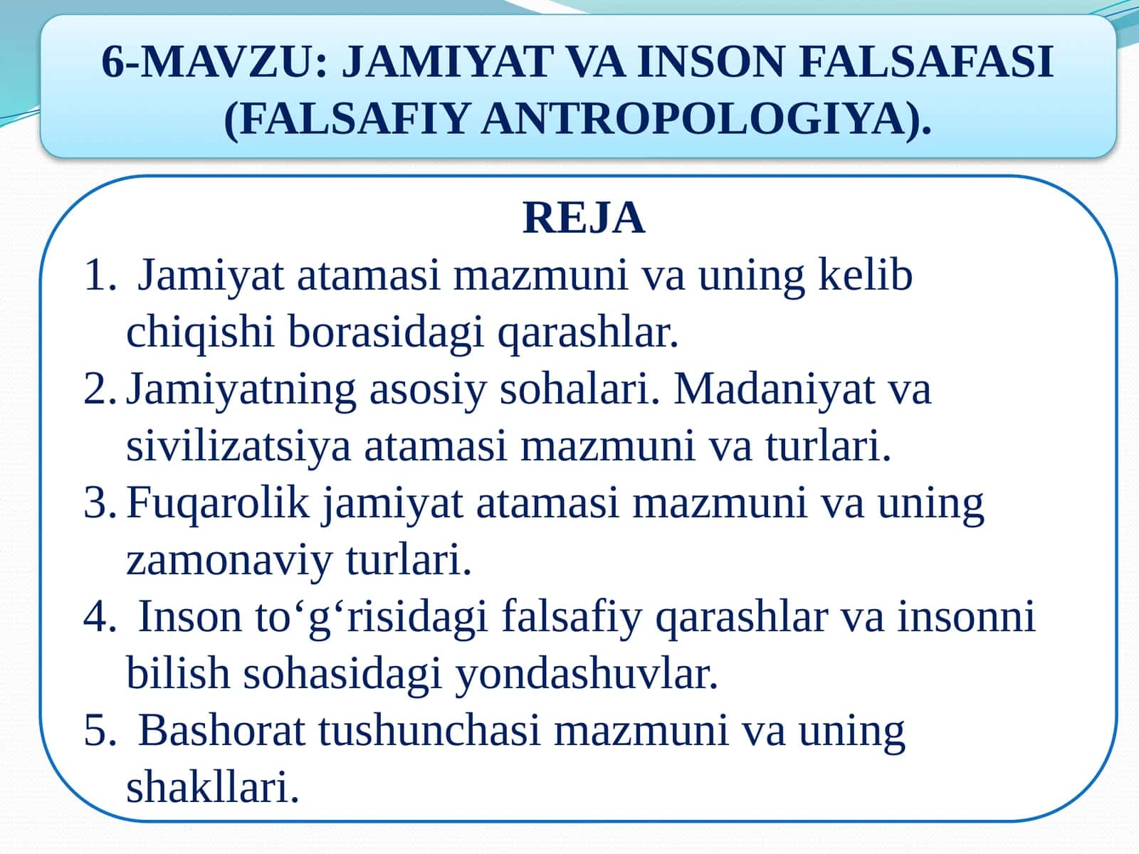 JAMIYAT VA INSON FALSAFASI (FALSAFIY ANTROPOLOGIYA).