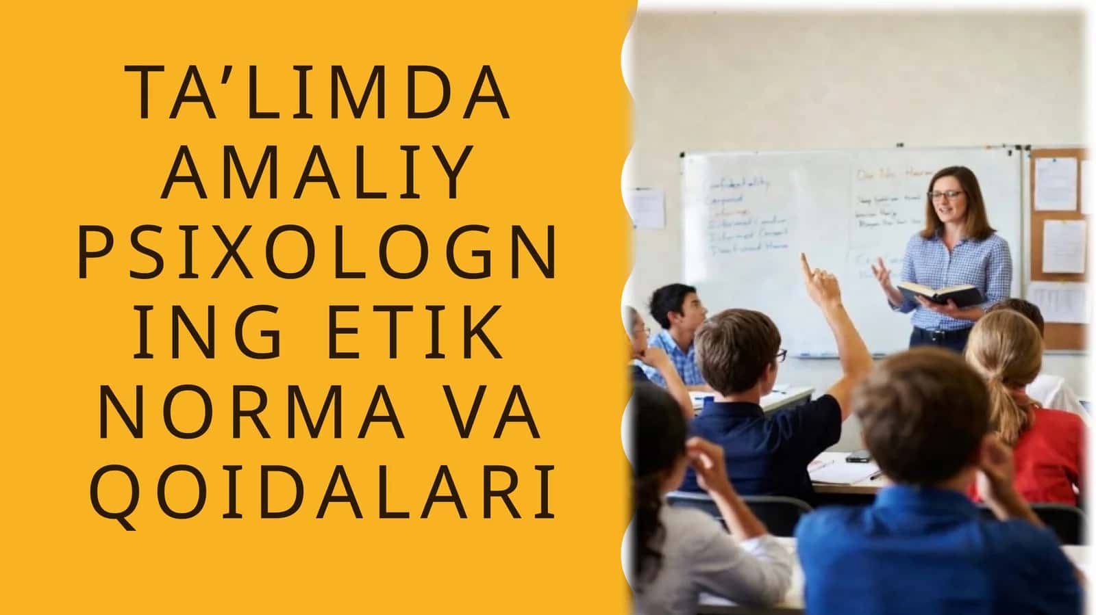 Ta’limda amaliy psixologning etik norma va qoidalari