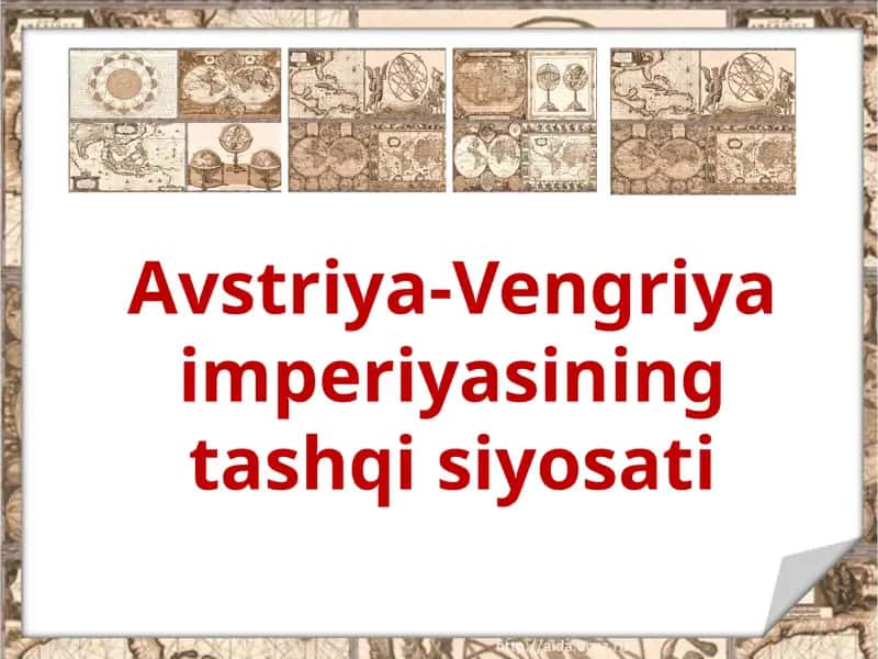 Avstriya-Vengriya Imperiyasining Tashqi Siyosati