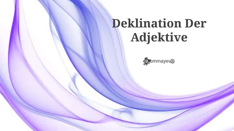 Deklination Der Adjektive