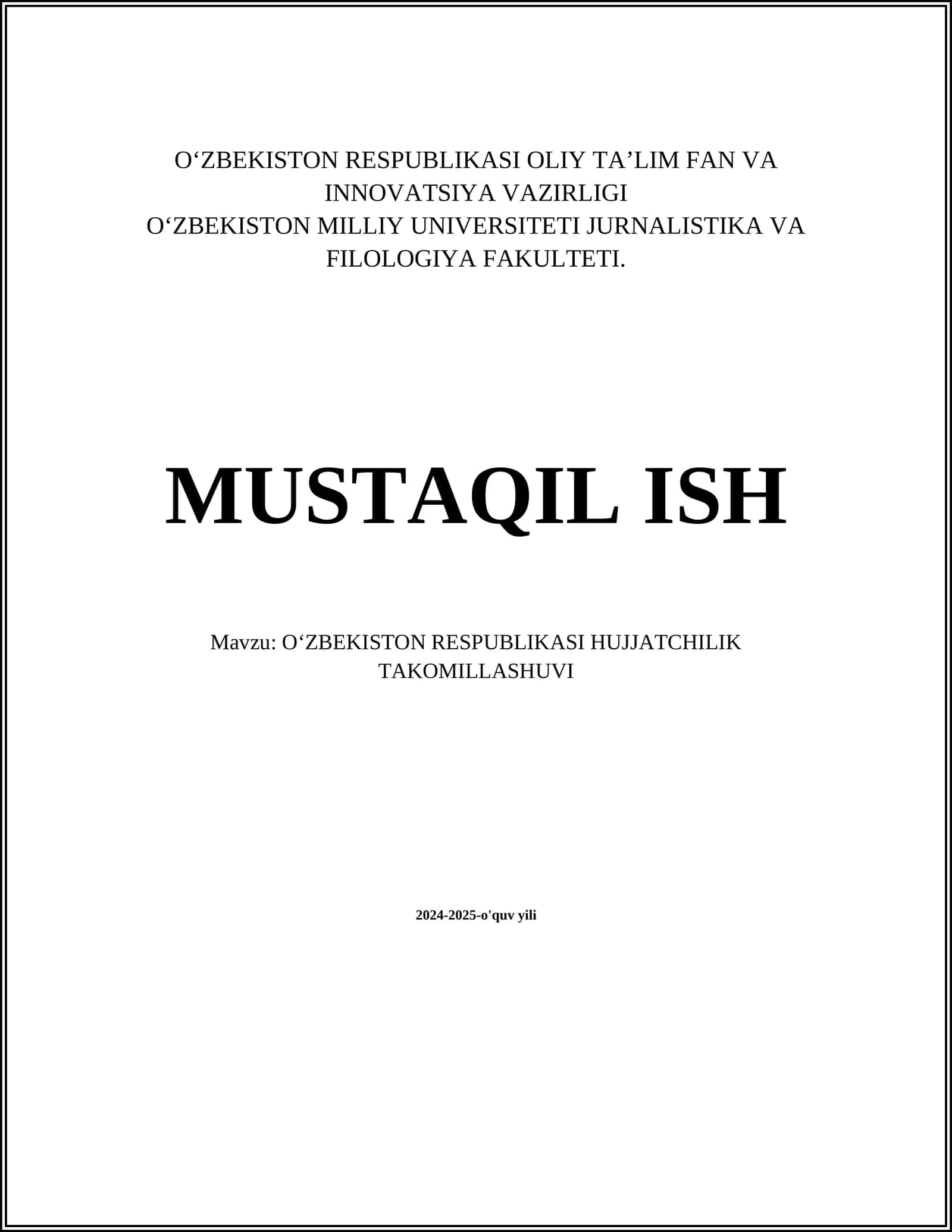 OʻZBEKISTON RESPUBLIKASI HUJJATCHILIK TAKOMILLASHUVI