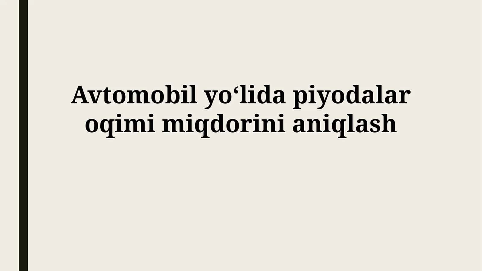 Piyodalar Oqimimiqdorinianiqlash