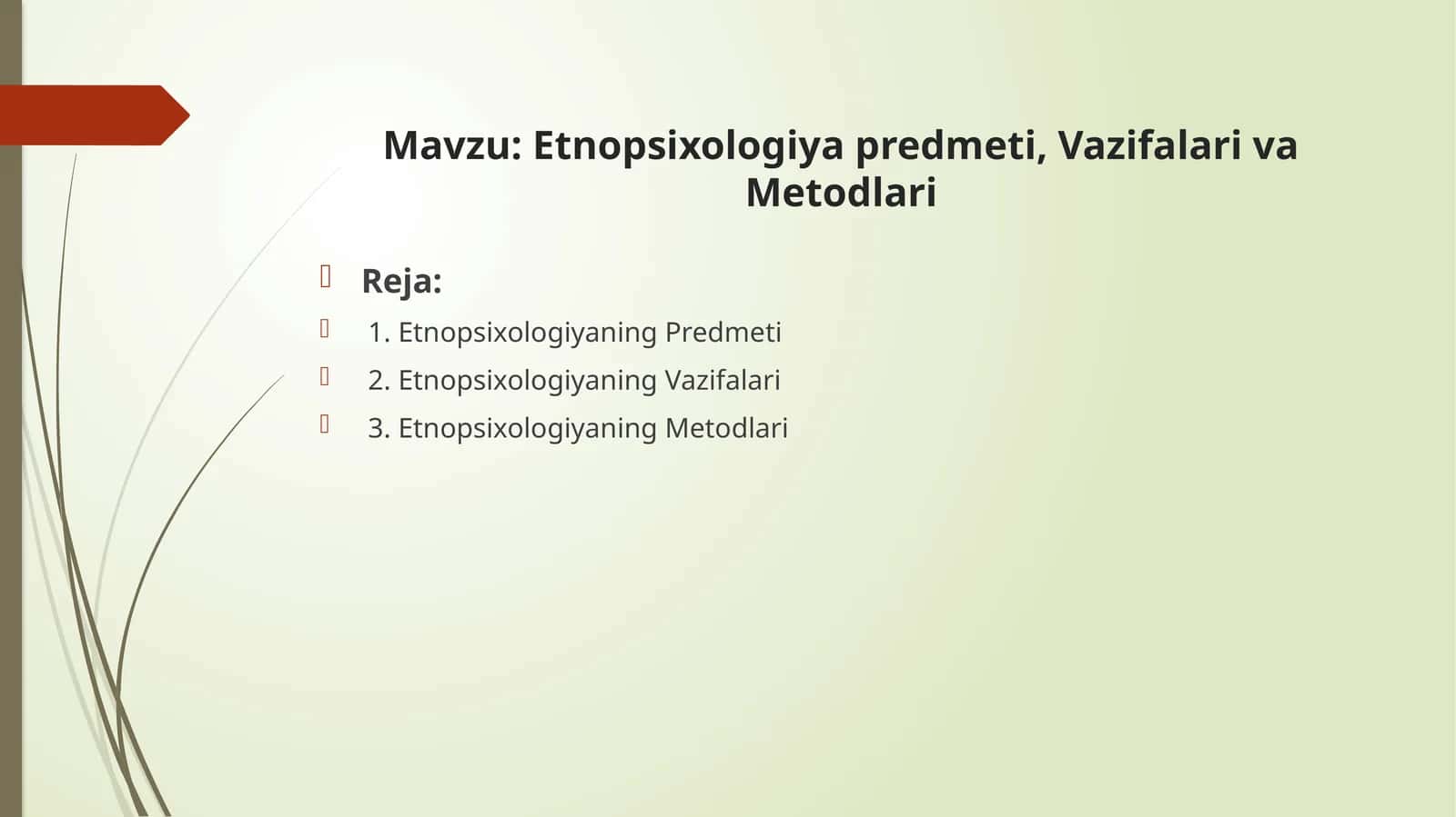 Etnopsixologiya predmeti, Vazifalari va Metodlari