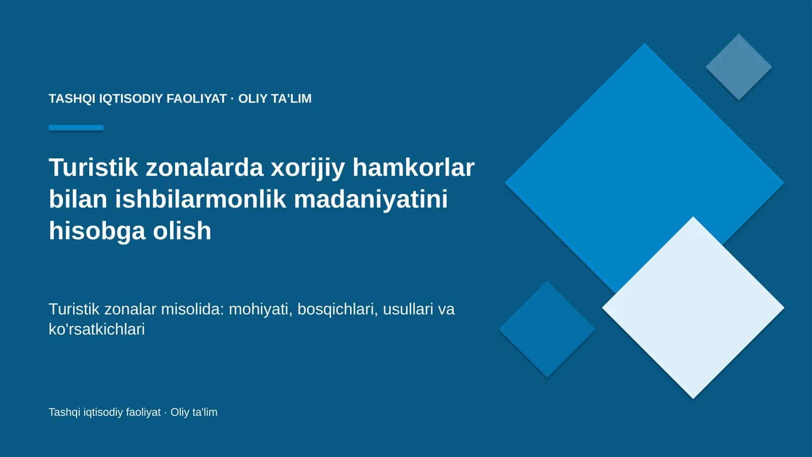 Turistik zonalarda xorijiy hamkorlar bilan ishbilarmonlik madaniyatini hisobga olish