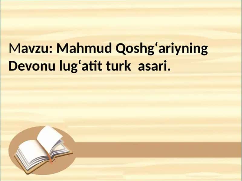 Mahmud Qoshgʻariyning Devonu lugʻatit turk asari