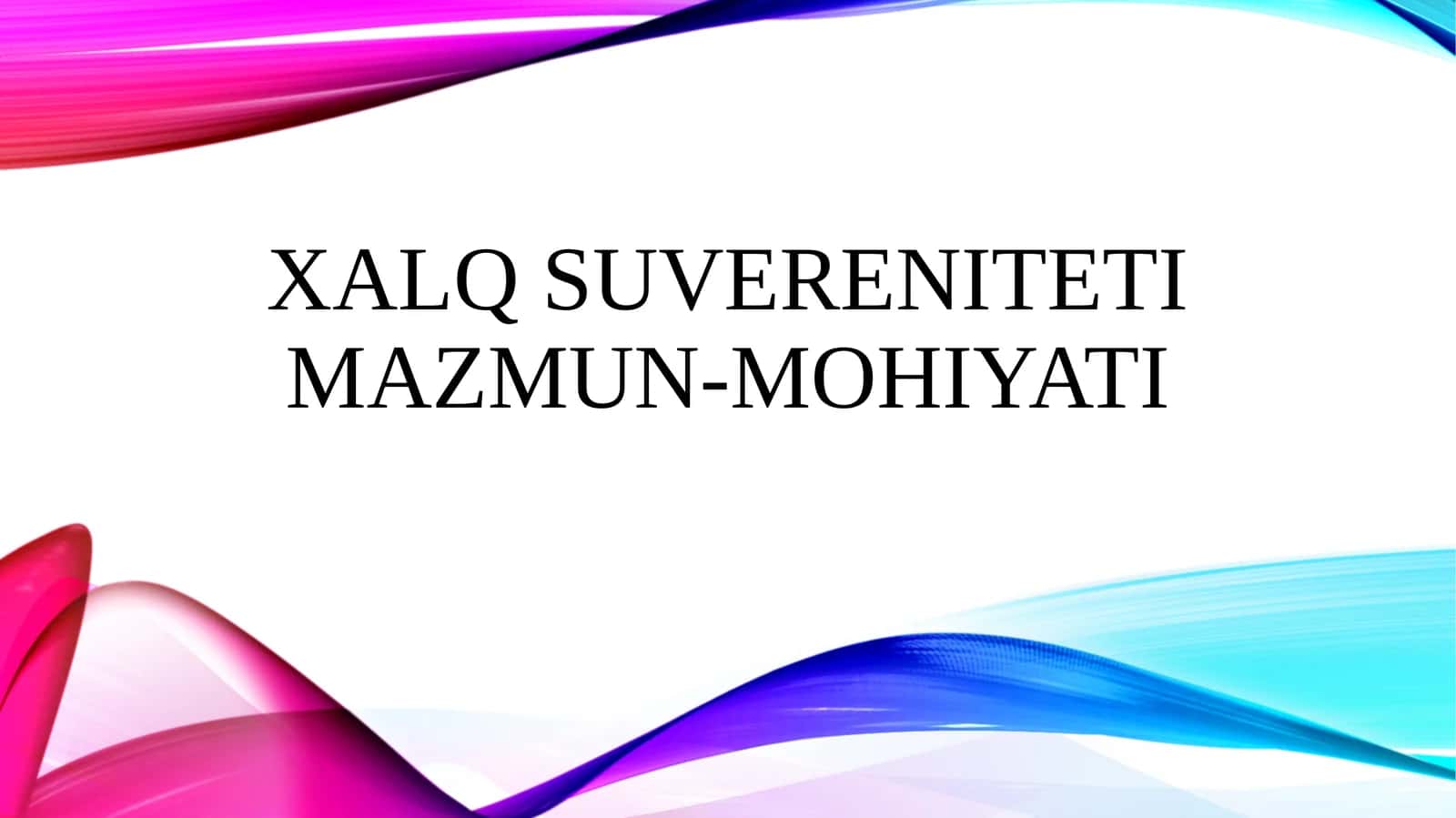 Xalq suvereniteti mazmun-mohiyati