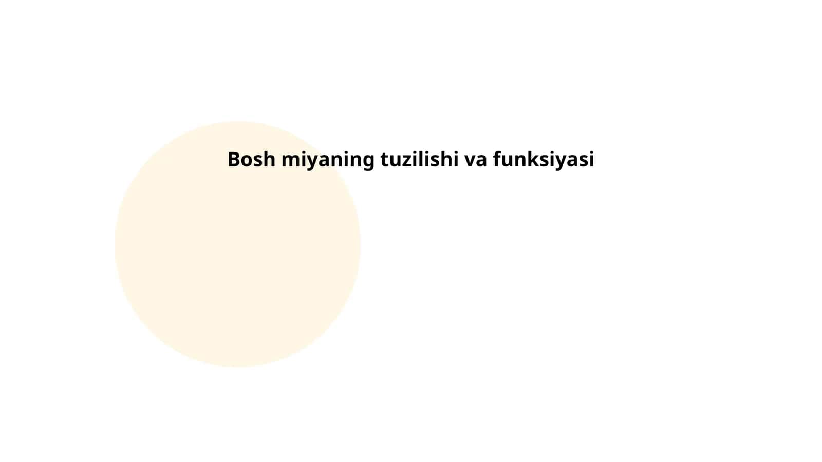 Bosh miyaning tuzilishi va funksiyasi