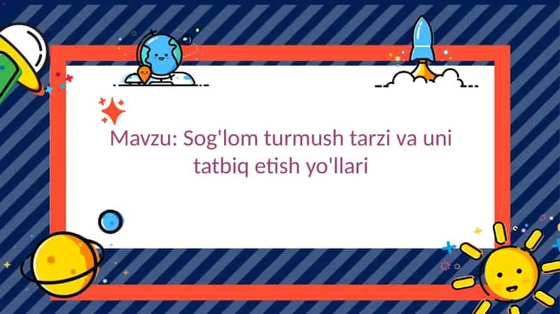 Sog'lom turmush tarzi va uning yetti qoidasi