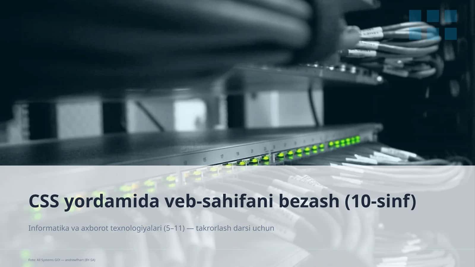Informatika va axborot texnologiyalari (5–11) takrorlash darsi