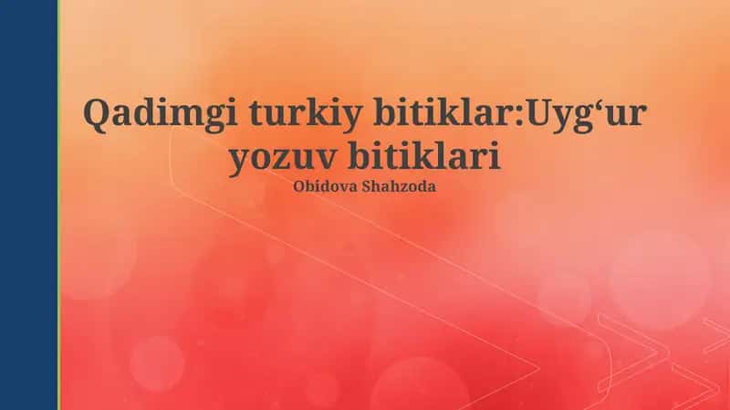 Qadimgi turkiy bitiklar: Uygʻur yozuvidagi bitiklar