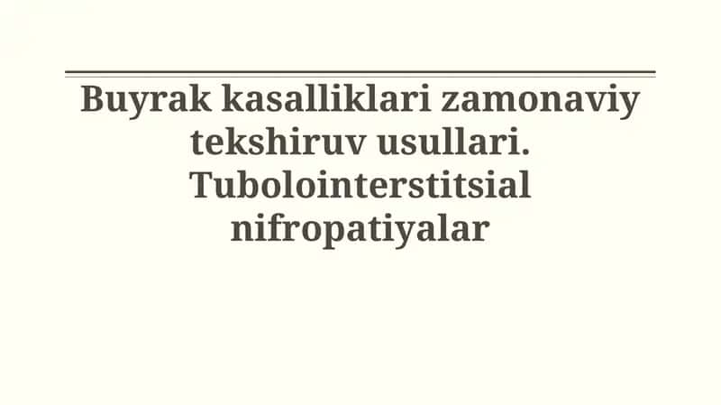 Buyrak kasalliklari: zamonaviy tekshirish usullari