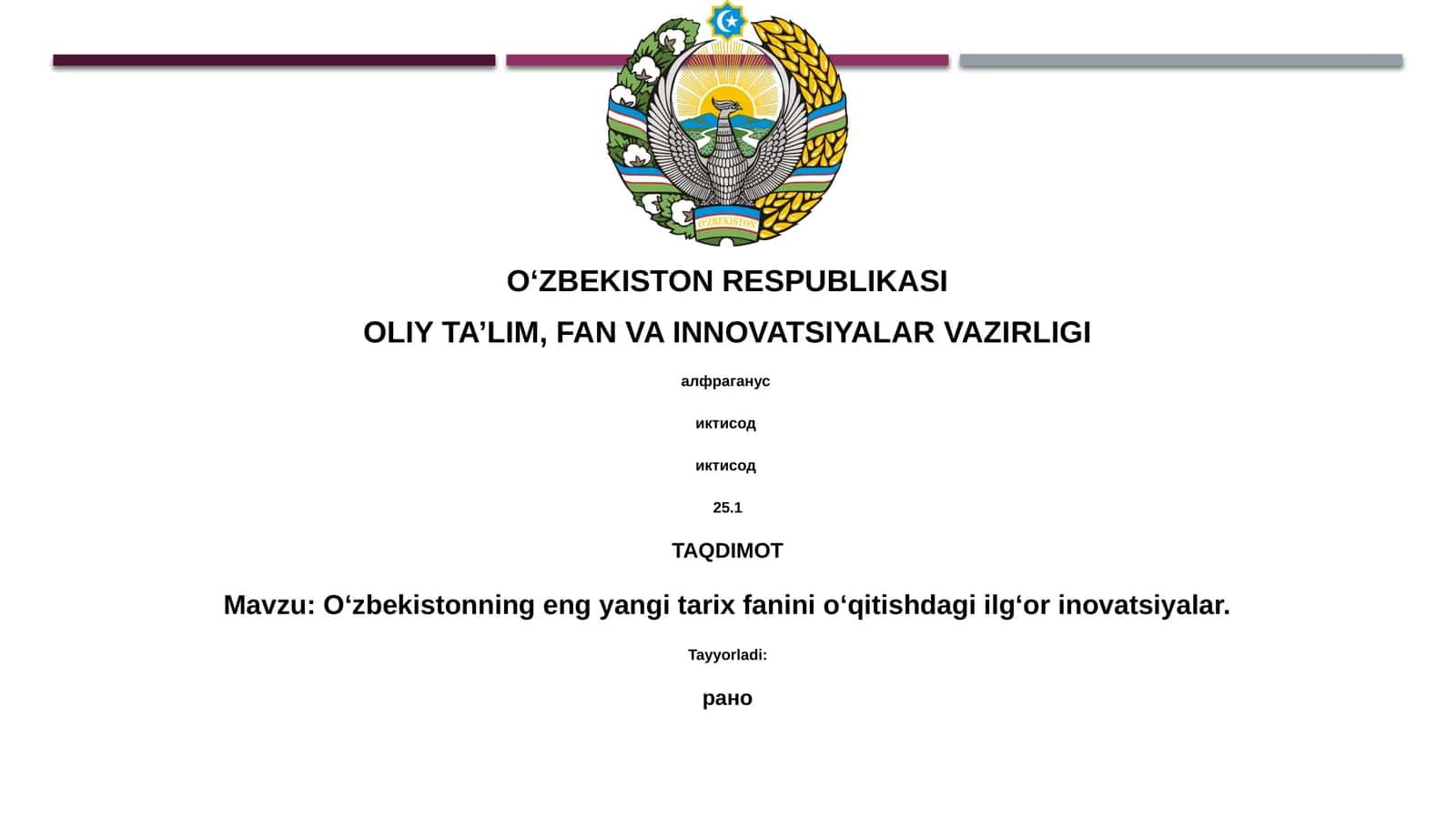 O‘zbekistonning eng yangi tarix fanini o‘qitishdagi ilg‘or inovatsiyalar