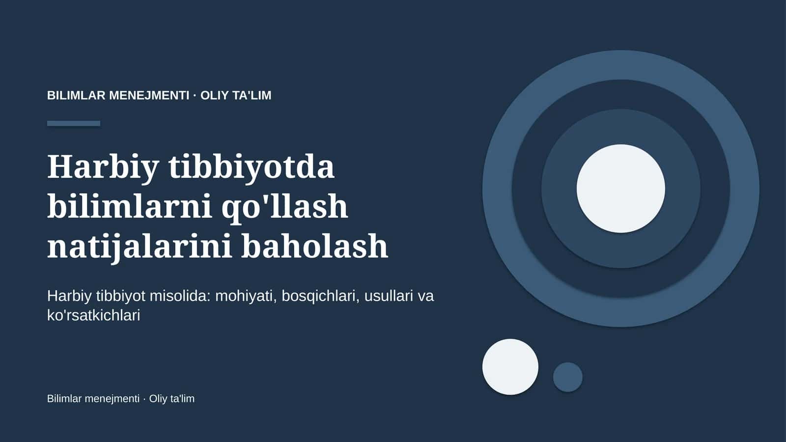 Harbiy tibbiyotda bilimlarni qo'llash natijalarini baholash