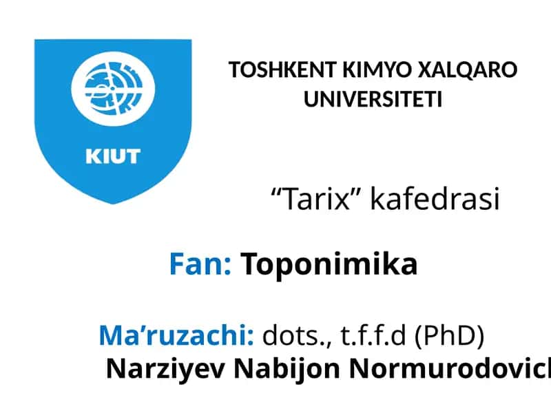Tarixiy toponimikani оrganishning nazariy, ilmiy va uslubiy asoslari