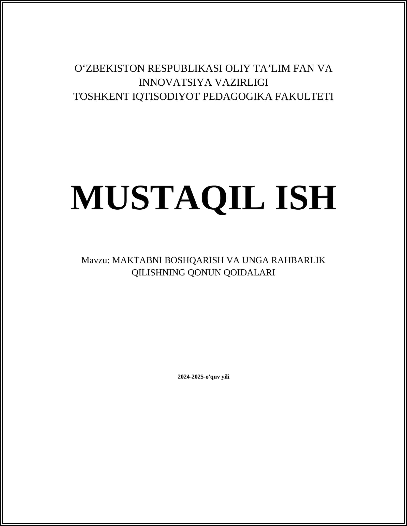 MAKTABNI BOSHQARISH VA UNGA RAHBARLIK QILISHNING QONUN QOIDALARI