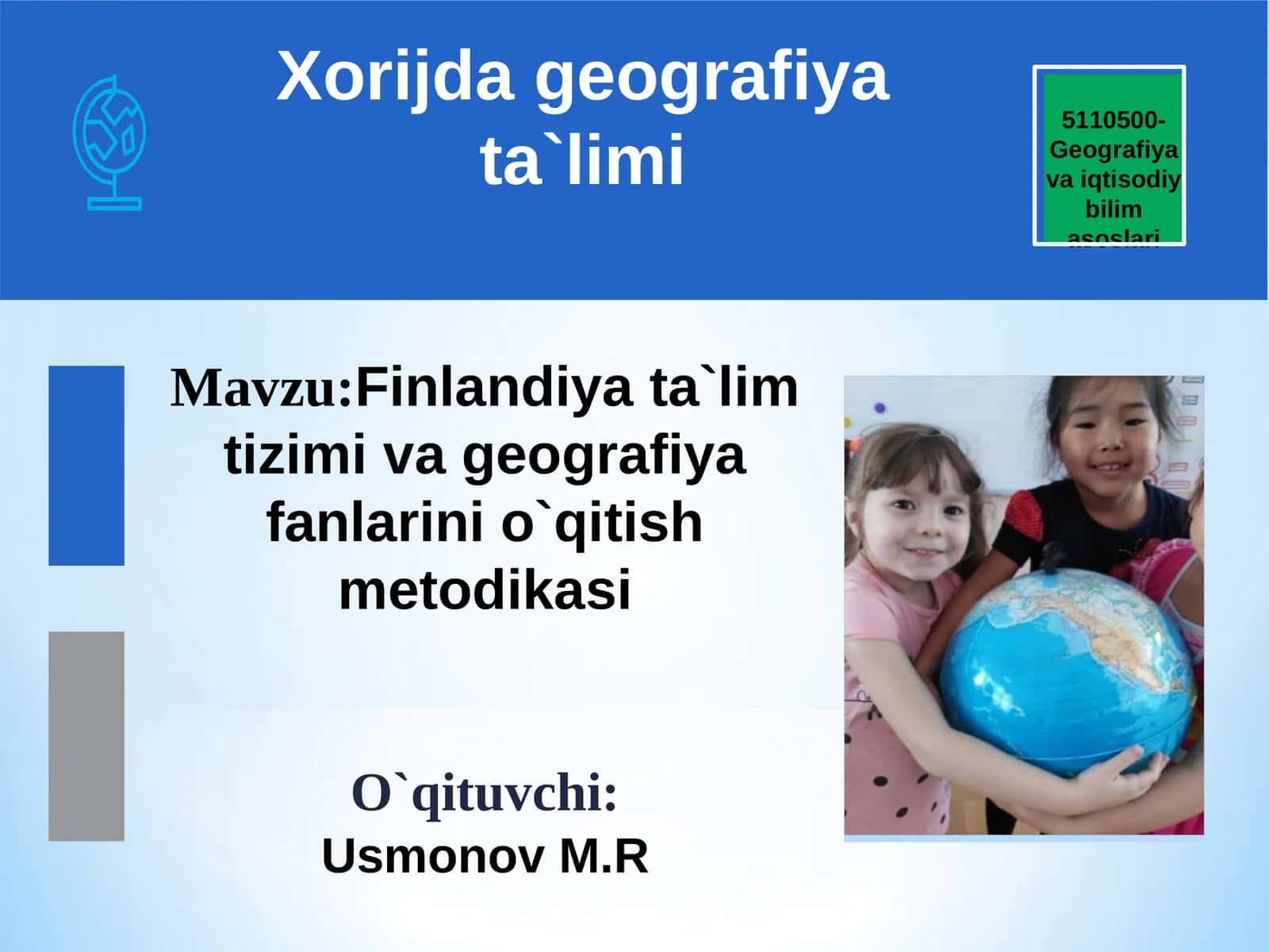 Finlandiya ta`lim tizimi va geografiya fanlarini o`qitish metodikasi