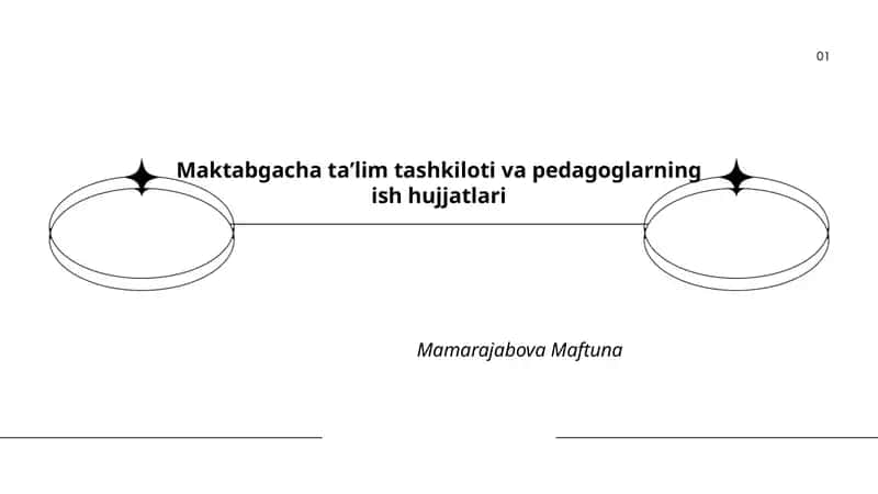 Maktabgacha taʼlim tashkiloti va pedagoglarning ish hujjatlari