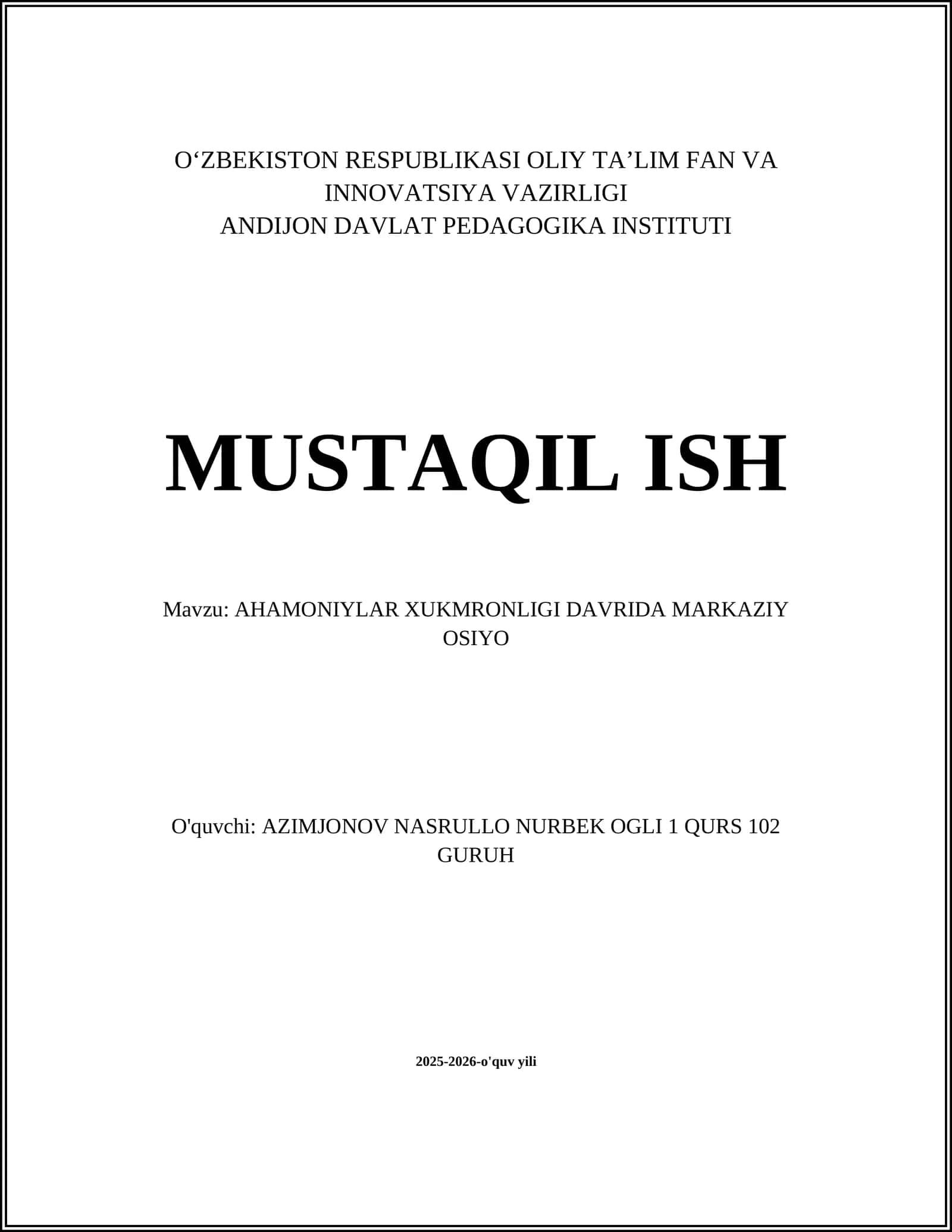 AHAMONIYLAR XUKMRONLIGI DAVRIDA MARKAZIY OSIYO