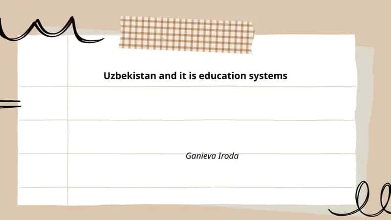 Uzbekistan and it is education systems