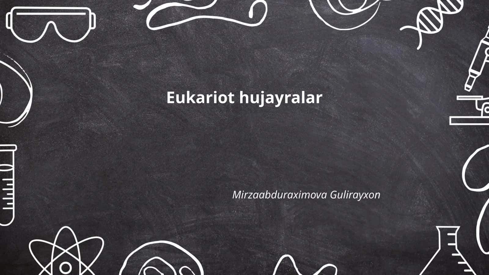 Eukariot hujayralar