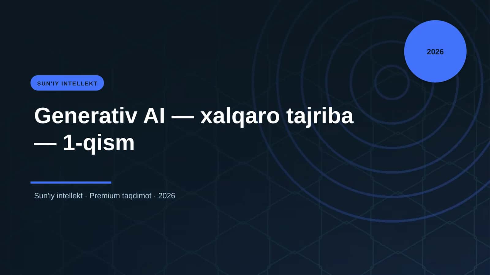 Generativ AI — xalqaro tajriba — 1-qism