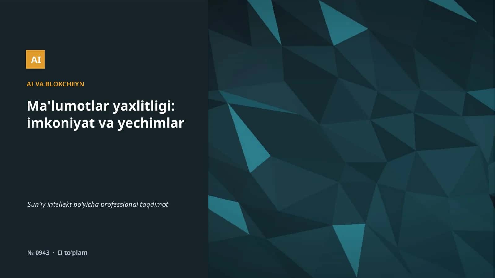 Ma'lumotlar yaxlitligi: imkoniyat va yechimlar