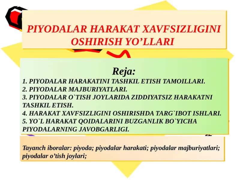 PIYODALAR HARAKAT XAVFSIZLIGINI OSHIRISH YO’LLARI