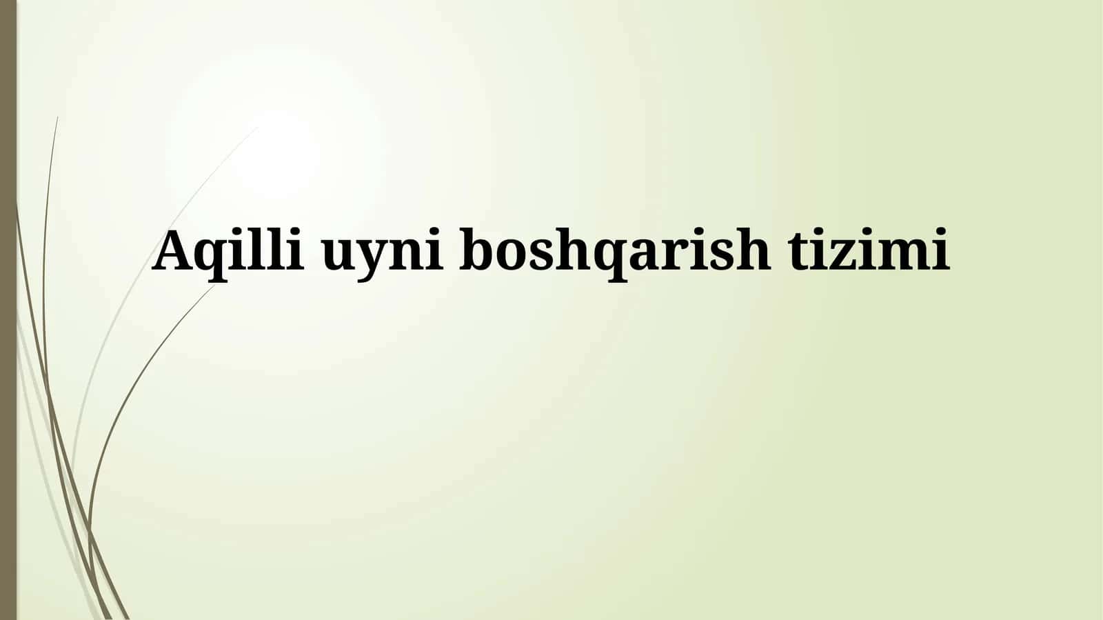 Aqilli uyniboshqarishtizimi