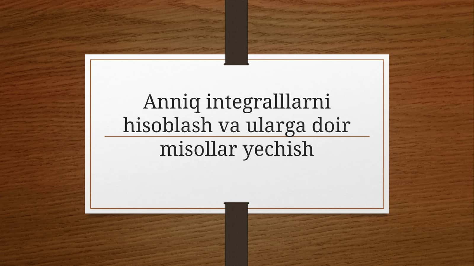 Aniq integral haqida