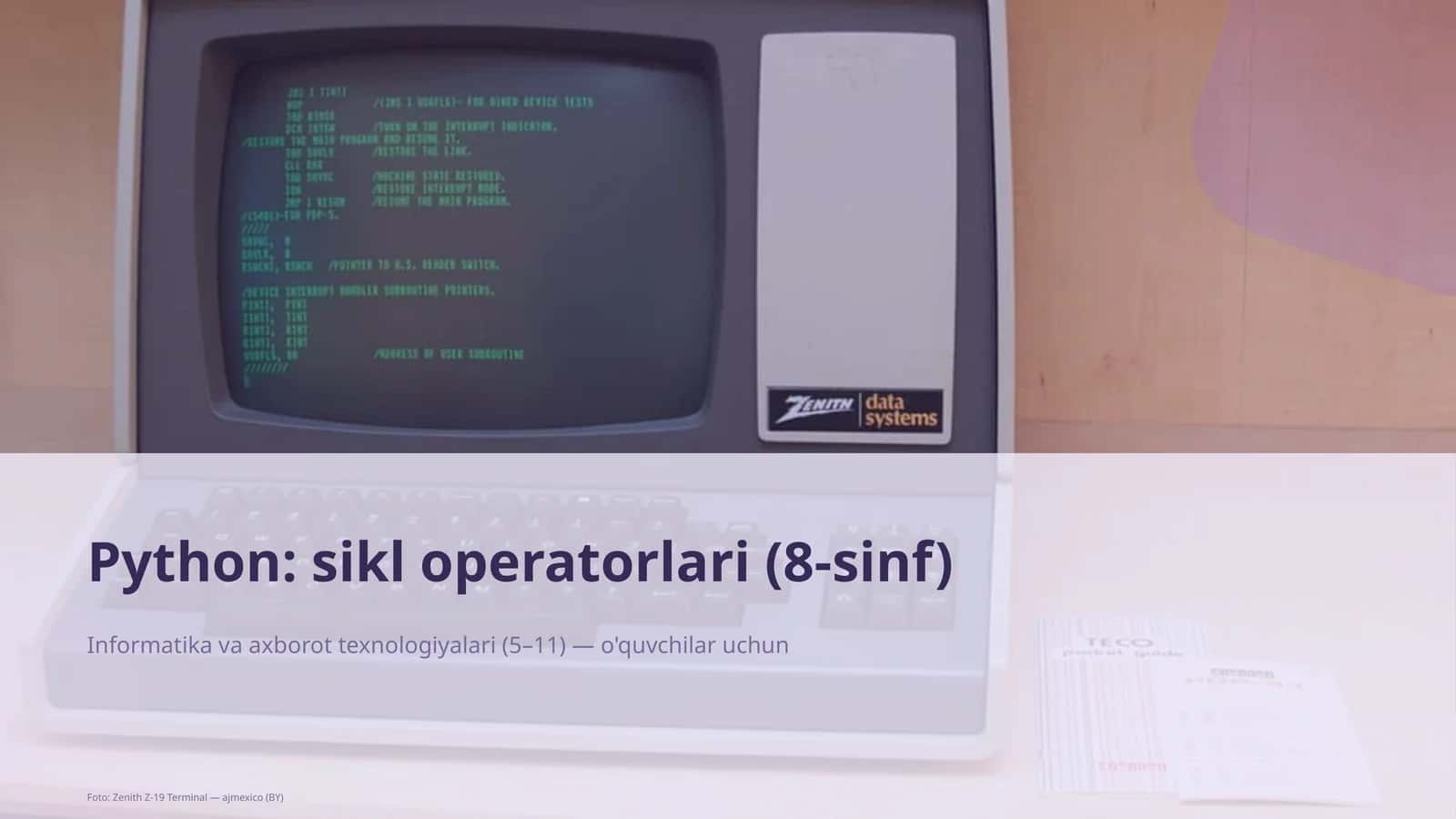 Python: sikl operatorlari (8-sinf)