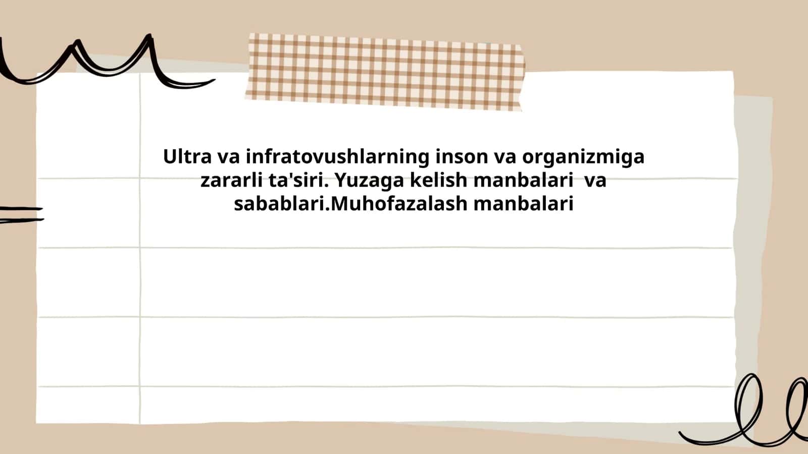 Ultra va infratovushlarning inson va organizmiga zararli ta'siri. Yuzaga kelish manbalari va sabablari.Muhofazalash manbalari