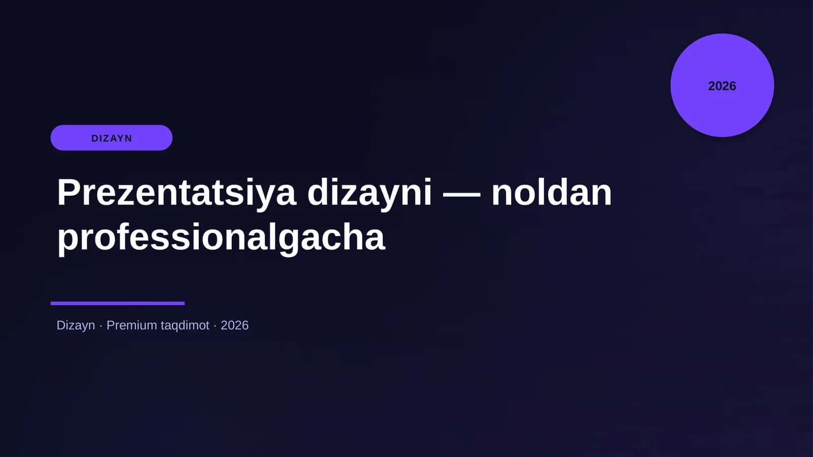 Prezentatsiya dizayni — noldan professionalgacha