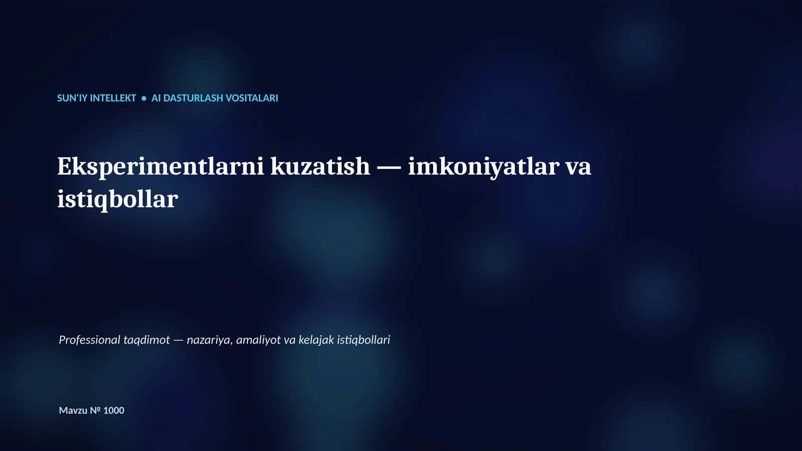 SUN'IY INTELLEKT • AI DASTURLASH VOSITALARI