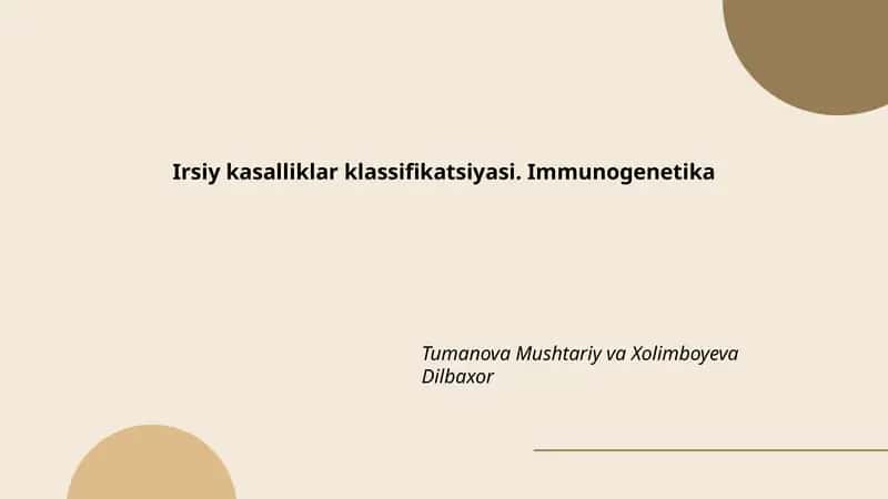 Irsiy kasalliklar klassifikatsiyasi. Immunogenetika