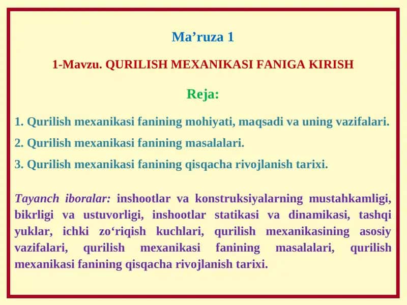 Qurilish mexanikasi fanining masalalari va uning boshqa umum injenerlik fanlari bilan bog'liqligi