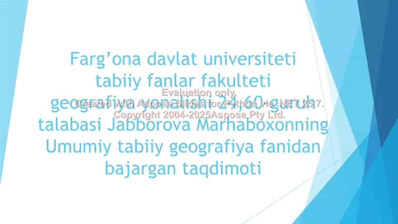 Umumiy tabiiy geografiya fanidan taqdimoti