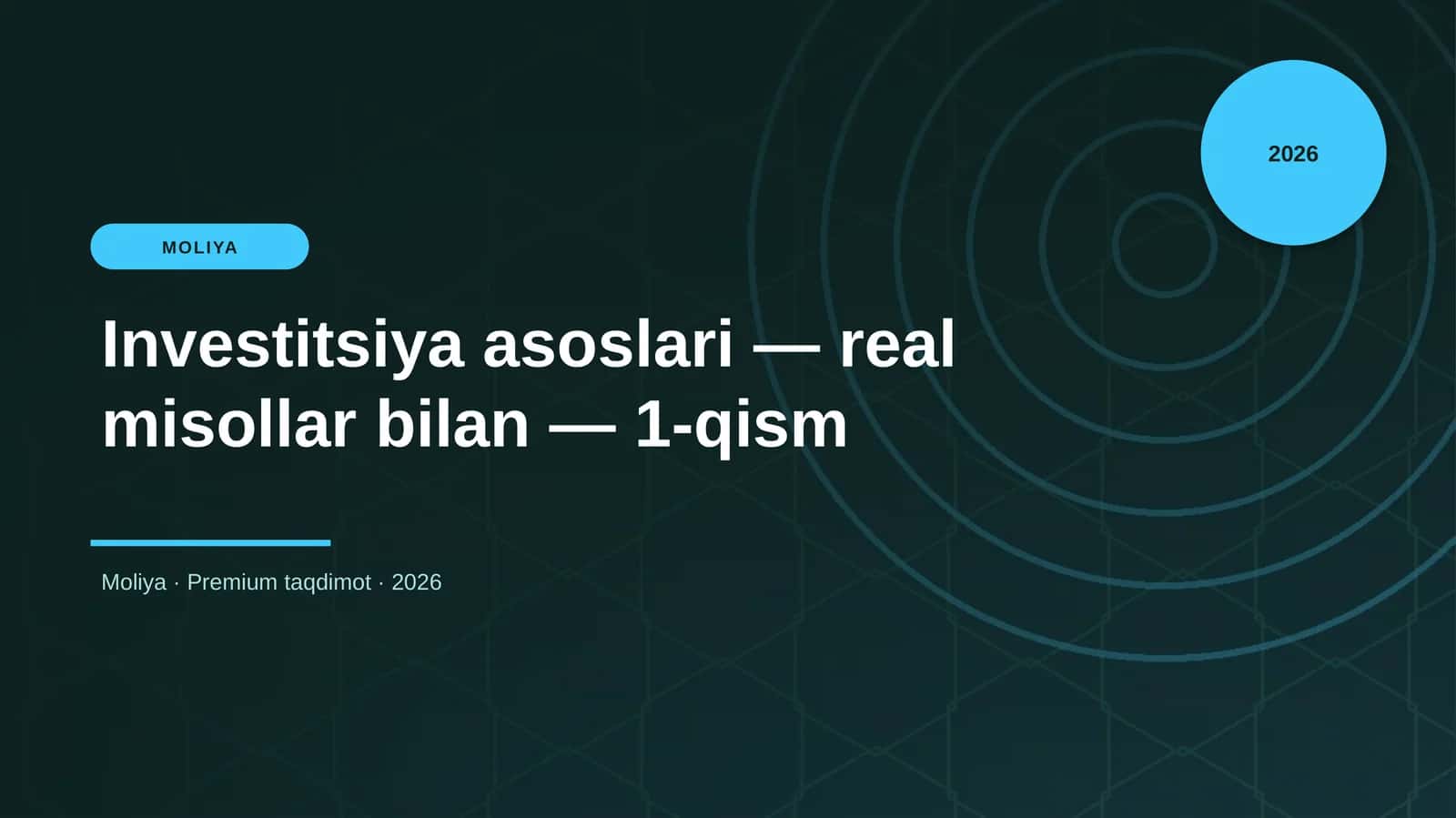 Investitsiya asoslari — real misollar bilan — 1-qism