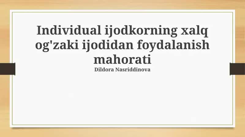 Folklor san'ati: ta'rif va xususiyatlar