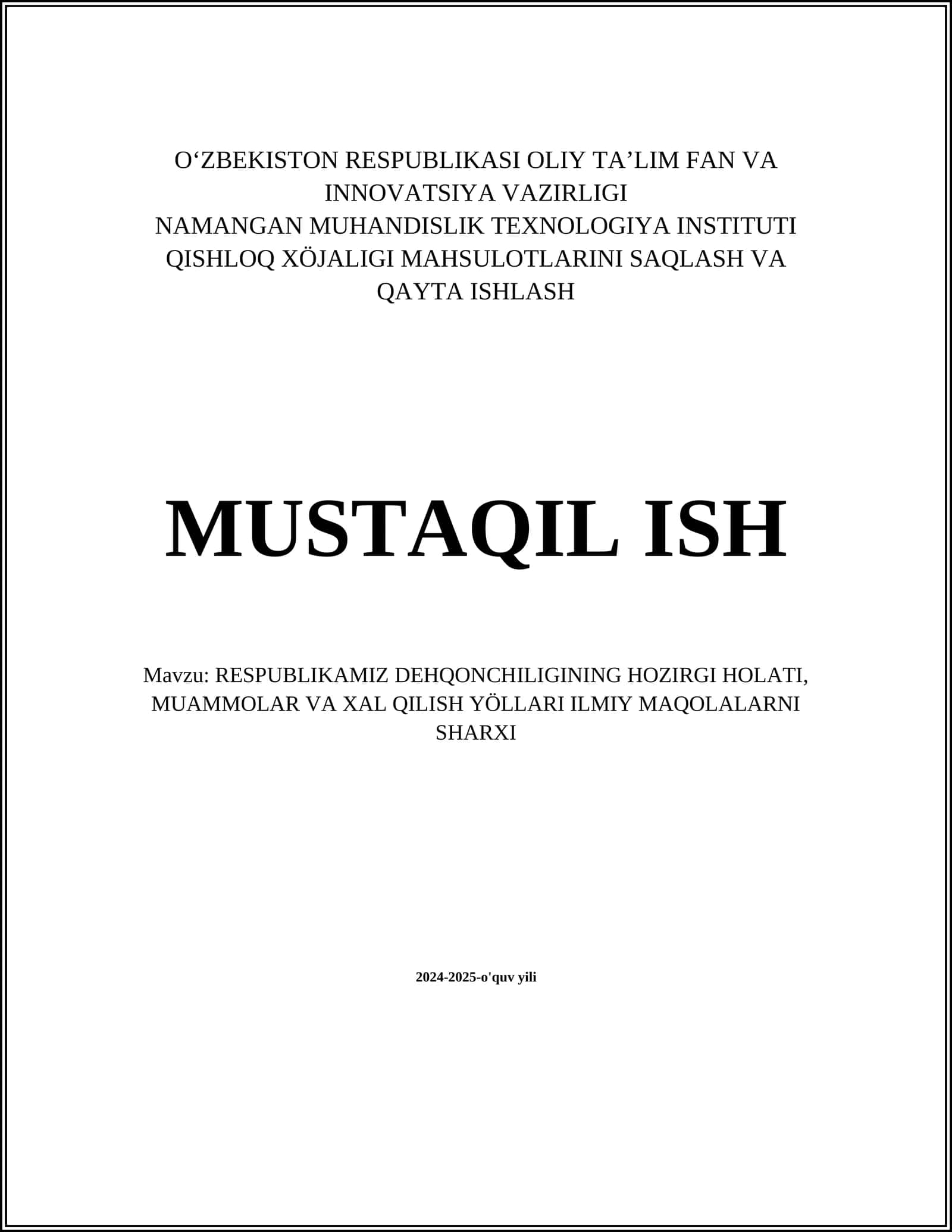RESPUBLIKAMIZ DEHQONCHILIGINING HOZIRGI HOLATI, MUAMMOLAR VA XAL QILISH YÖLLARI ILMIY MAQOLALARNI SHARXI