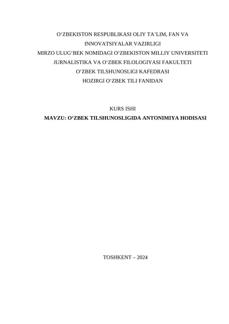 O‘ZBEK TILSHUNOSLIGIDA ANTONIMIYA HODISASI