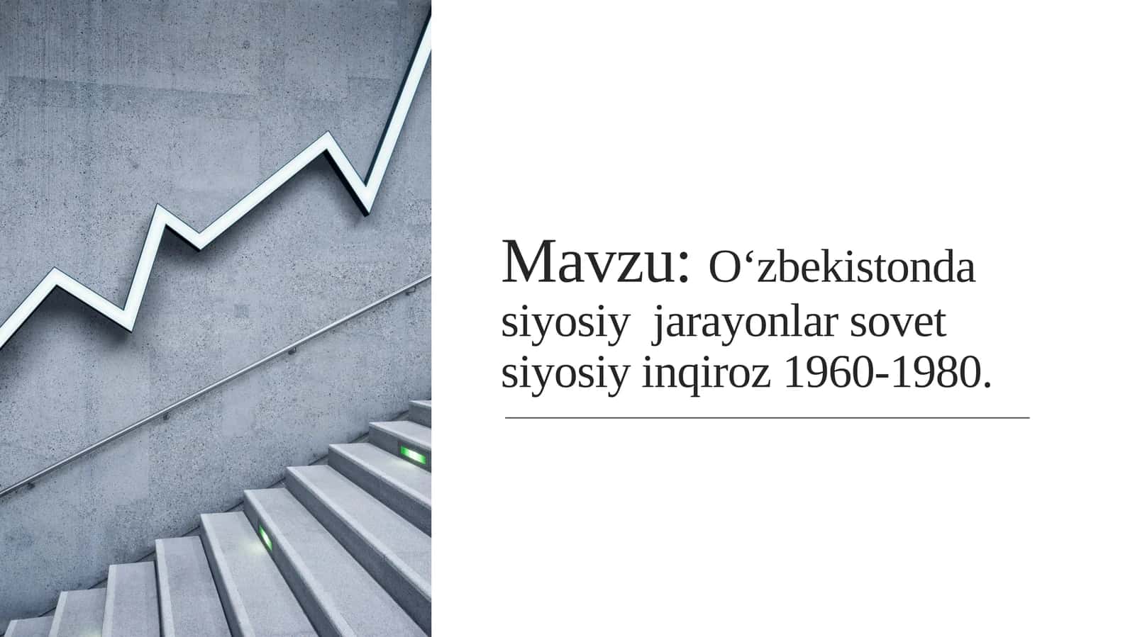 O‘zbekistonda siyosiy jarayonlar sovet siyosiy inqiroz 1960-1980